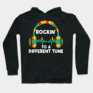 Rockin to a different tune Autism Awareness Gift for Birthday, Mother's Day, Thanksgiving, Christmas Hoodie